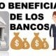 Como-beneficiarte-de-los-bancos